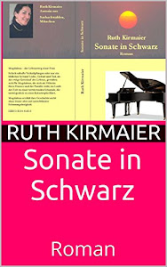 Sonate in Schwarz: Roman