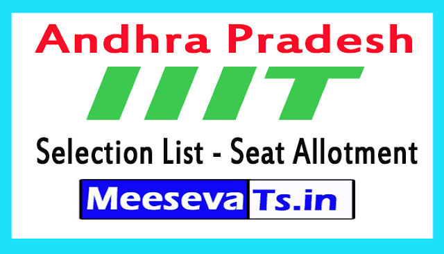 AP IIIT Selection List 2019 AP IIIT Seat Allotment List
