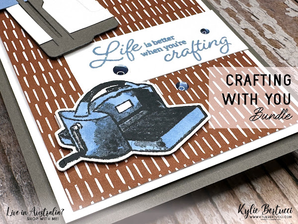 Life is Better Where You're Crafting | Crafting With You Bundle