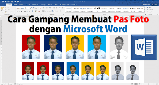 Cara Membuat Pas Foto dengan Microsoft Word