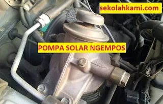 penyebab pompa solar ngempos