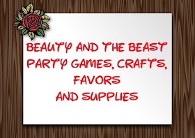 Beauty and the Beast party games, crafts, favors and supplies