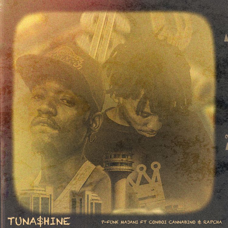 AUDIO | P-Funk Majani Ft Conboi Cannabino X Rapcha - Tunashine | Mp3 DOWNLOAD