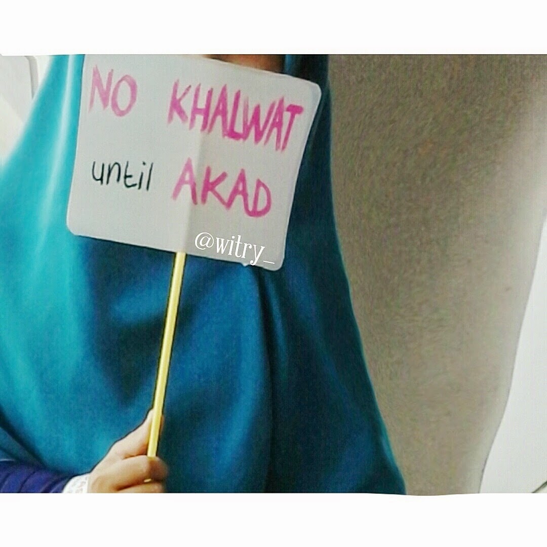 No Khalwat Until Akad Diarynya Muslimah