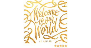 LYRICS: JJ Heller - Welcome To Our World