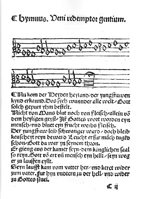 Martin Luther's 16th century choral, Nuch komm der Heyden Heyland, from the Erfurt Enchiridion