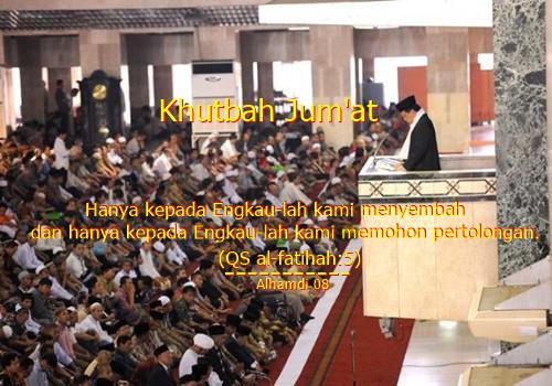 Contoh Khutbah Jum'at 3 Makna Ibadah kepada Alloh