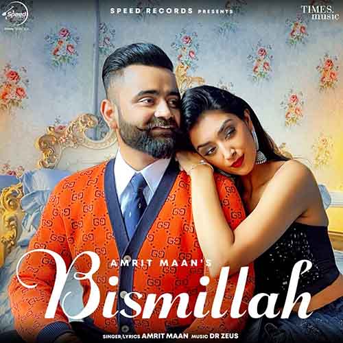 Bismillah Lyrics – Amrit Maan