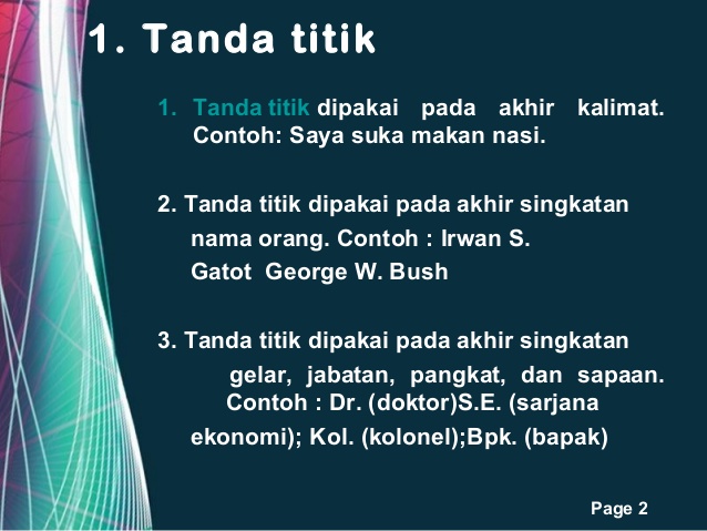 Cara Penggunaan Tanda Titik dan Tanda Koma - Cari Pelajaran