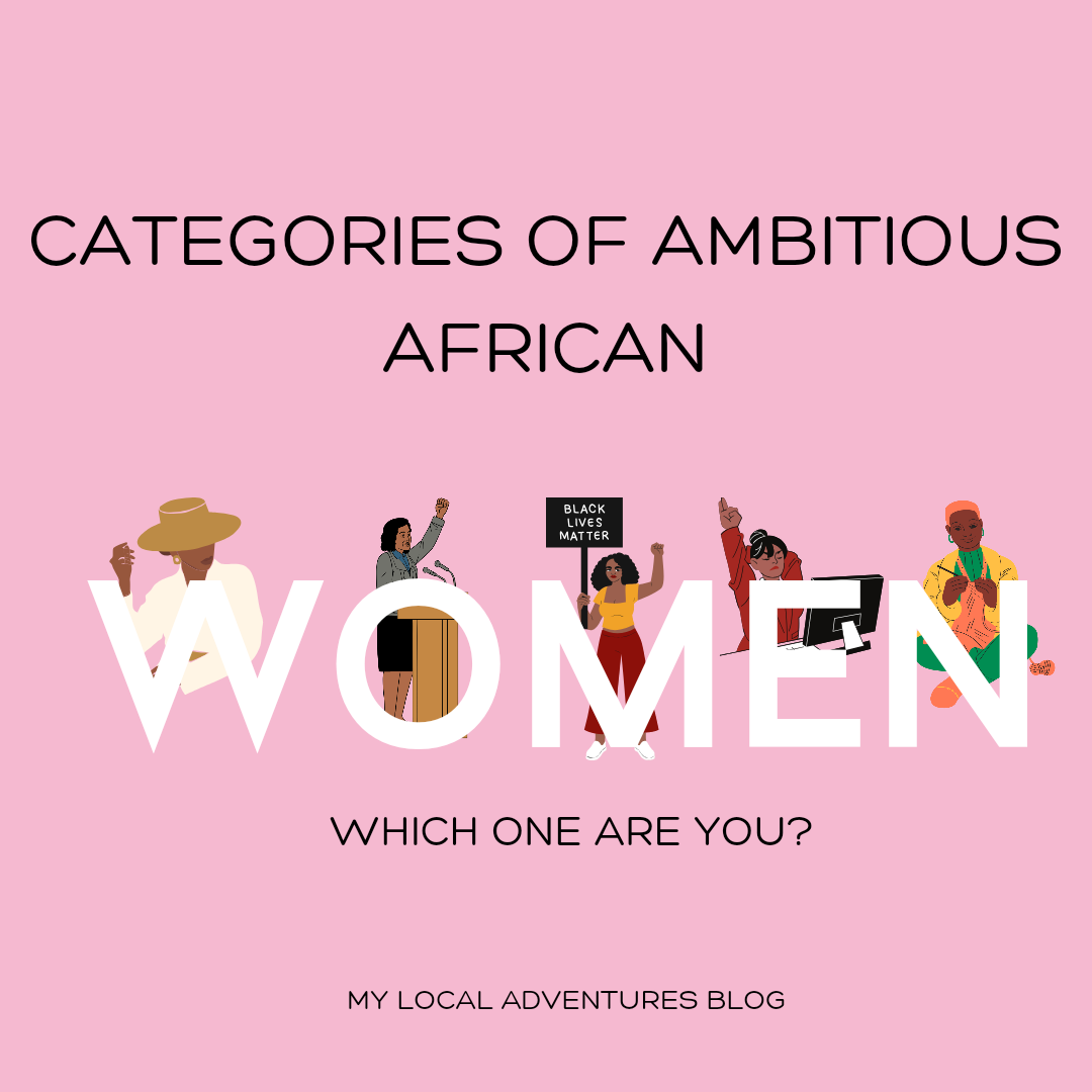 categories of ambitious African women include: