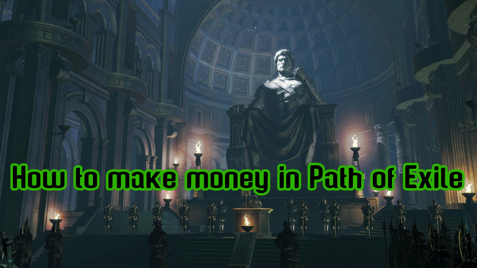 poe how to make money as a new player