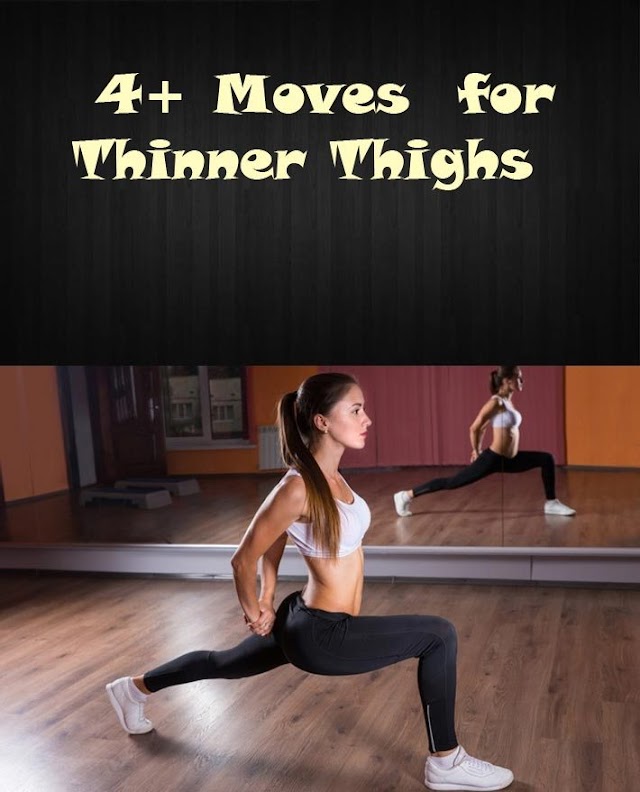 4+ Moves for Thinner Thighs