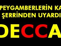 Deccalin Dünyada Dolaşması Hakkında Hadisler