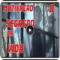 video-motivacao-segredo-da-vida