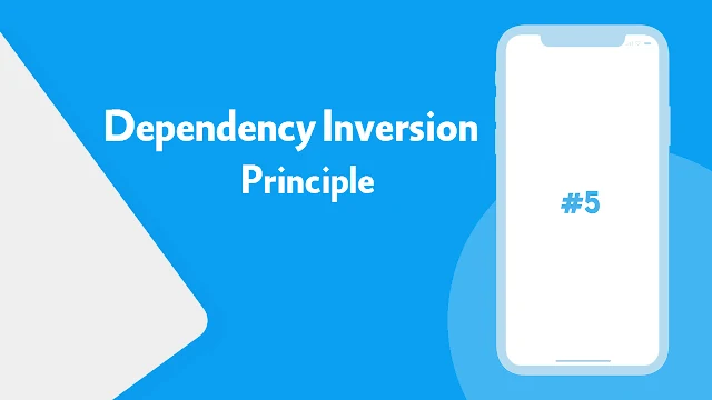 شرح Dependency Inversion في مبادئ ال Solid لكتابة كود منظم