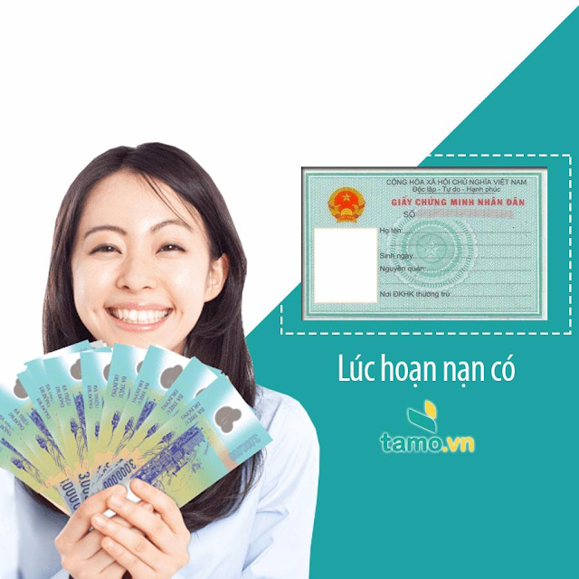 #3 Tamo Vay Nhanh Đến 15 Triệu Đồng, Thủ Tục Đơn Giản Chỉ Cmnd