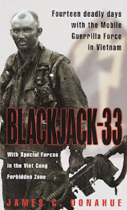 Blackjack-33: With Special Forces in the Viet Cong Forbidden Zone (English Edition)
