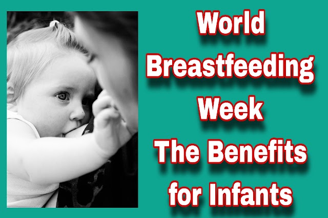 World Breastfeeding Week: The Benefits for Infants