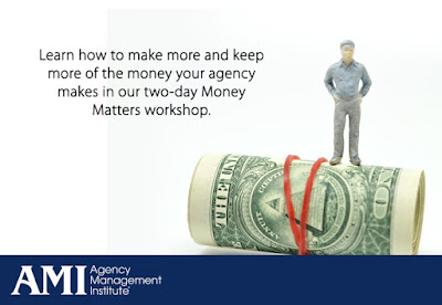 Agency Management Institute: Money Matters
