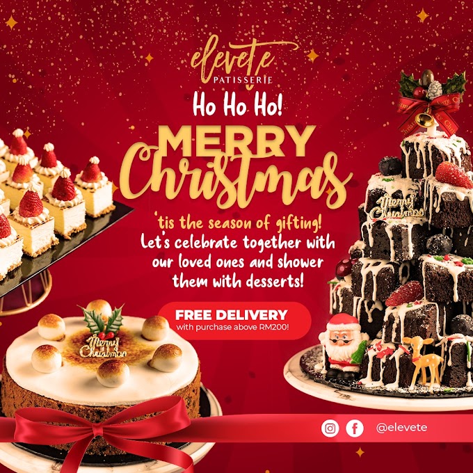 Musim Natal Bersama Elevete Patisserie Christmas Confectionery