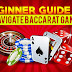 Top Tips: Beginner Guide To Navigate Baccarat Game