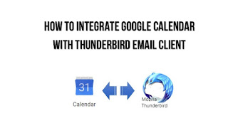  How to integrate Google Calendar with Thunderbird Email client - 2018