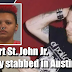 Robert St. John Jr.,  54,  fatally stabbed in Austin, Texas 