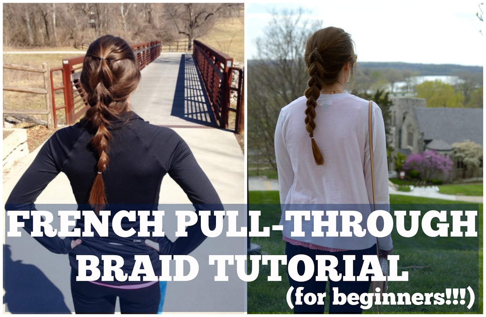 A Memory Of Us: french pull through braid tutorial