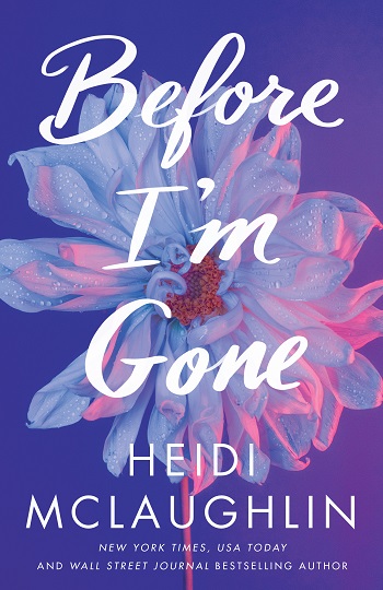 Before I'm Gone by Heidi McLaughlin