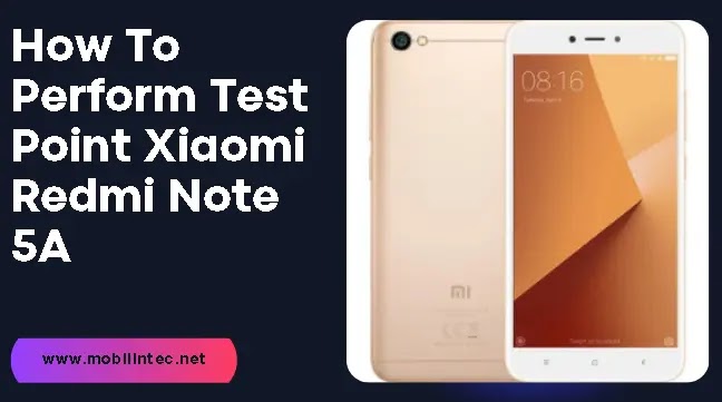 Test Point Xiaomi Redmi Note 5A