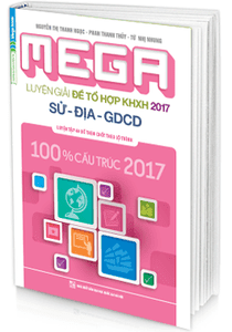 MEGA Luyện đề THPT quốc gia 2017 - Sử - Địa - GDCD