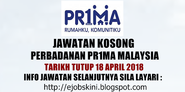 Jawatan Kosong Perbadanan Pr1ma Malaysia - 25 April 2018