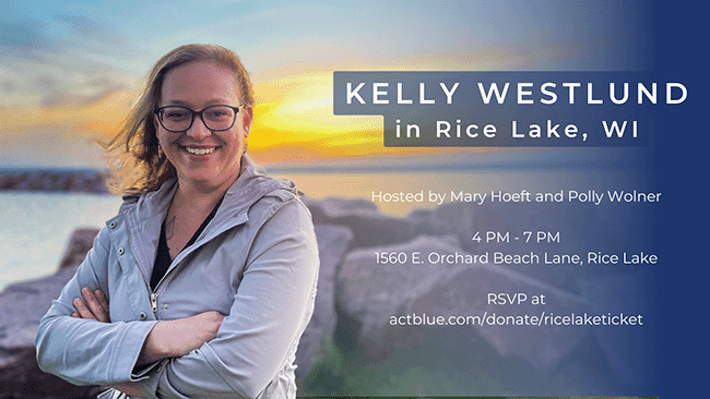 Kelly Westlund for State Senate Fundraiser in Rice Lake