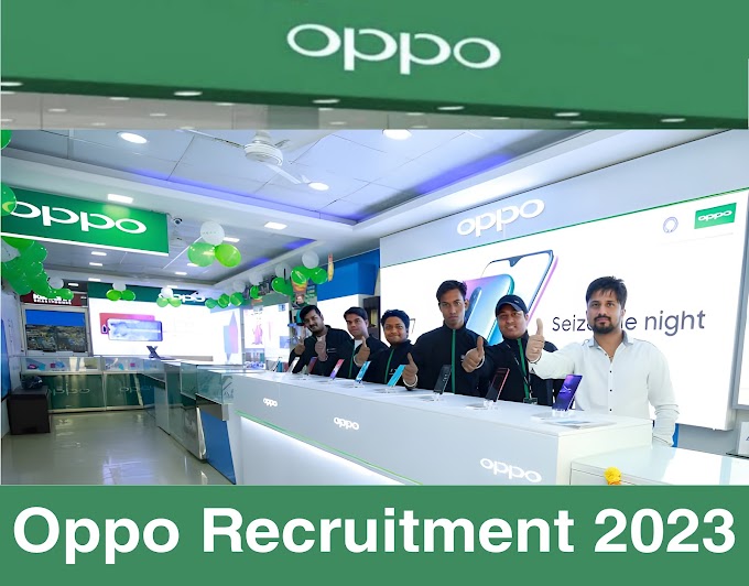Oppo mobile company recruitment 2023- Apply online for 4930 vacancies