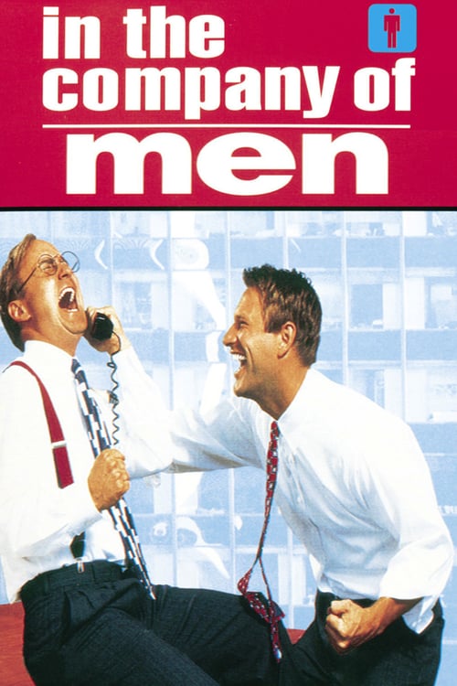 [HD] In the Company of Men 1997 Film Kostenlos Anschauen