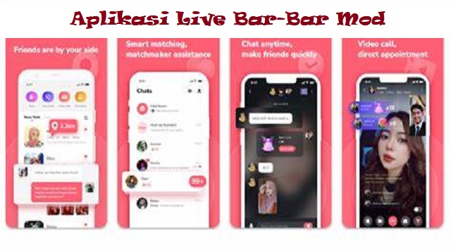 Aplikasi Live Bar-Bar Mod