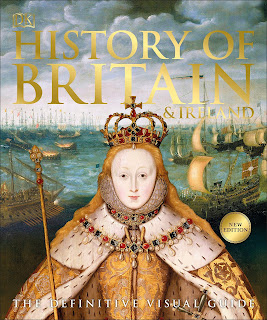 History of Britain and Ireland - The Definitive Visual Guide