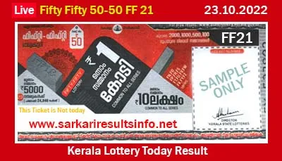 Kerala Lottery Today Result 23.10.2022 Fifty Fifty FF 21