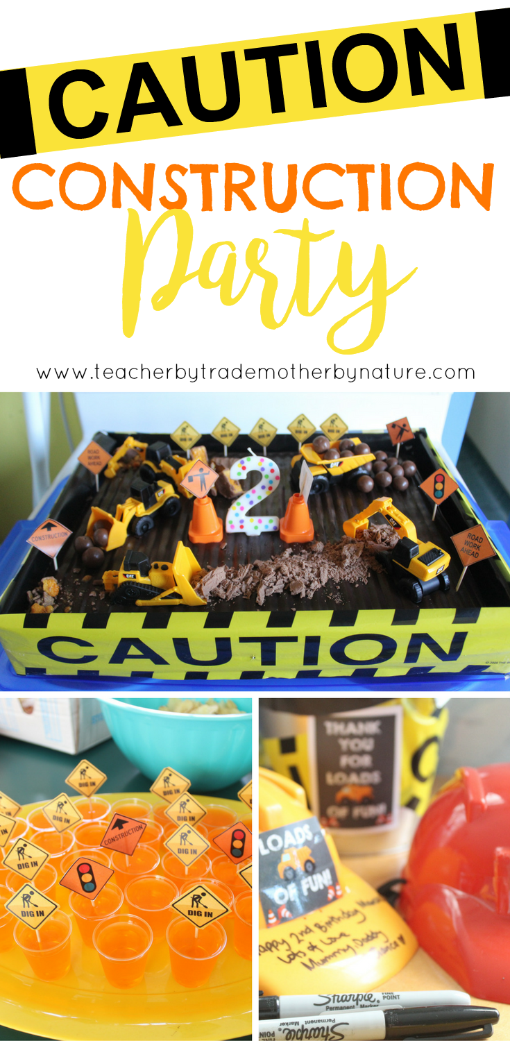 KIDS PARTIES: CONSTRUCTION PARTY - Teacher by trade, Mother by nature