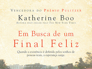 Lançamento: Em Busca de um Final Feliz, Katherine Boo, Novo Conceito