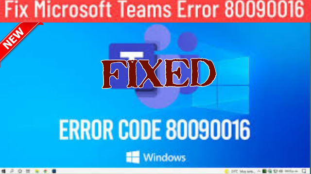 fixed-error-code-80090016-fixed