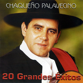 Chaqueño Palavecino - 20 Grandes Éxitos 2005