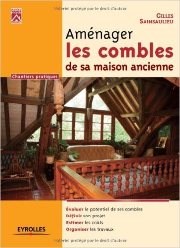 Aménager les combles de sa maison ancienne