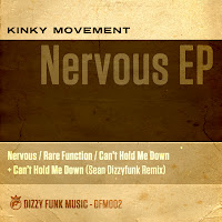 Kinky Movement Nervous EP Dizzy Funk Music