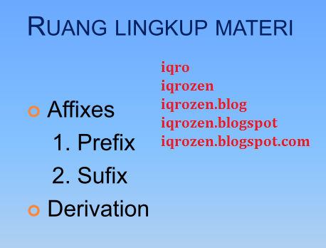 Cara Memahami Affixes and Derivations  BLOG IQROZEN