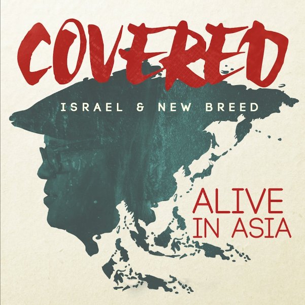 Covered: Alive In - Asia Israel Houghton