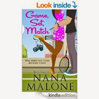 Game, Set, Match (A Humorous Contemporary Romance by Nana Malone