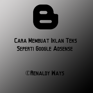 Cara Membuat Iklan Teks Seperti Google Adsense