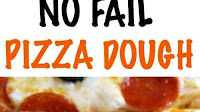 NO FAIL PIZZA DOUGH RECIPES