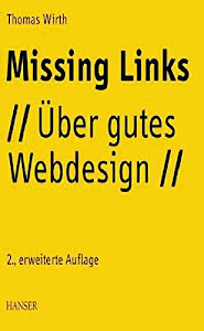 Missing Links: Über gutes Webdesign